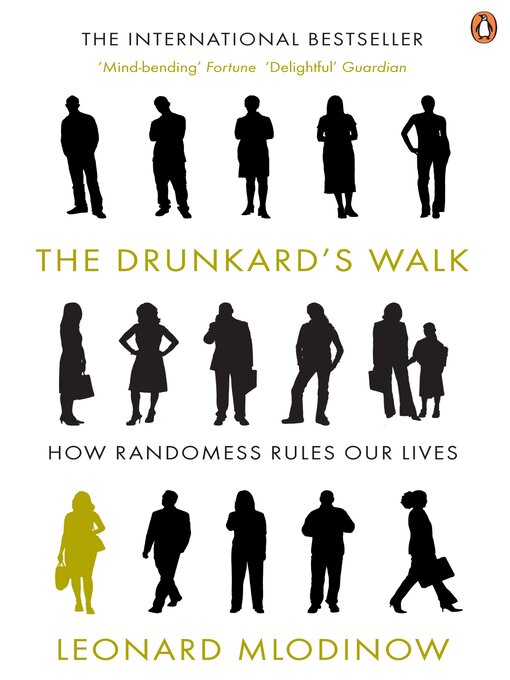 Title details for The Drunkard's Walk by Leonard Mlodinow - Available